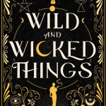 Wild Wicked Things